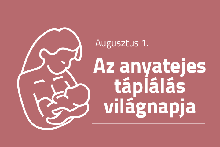Az anyatejes táplálás világnapja